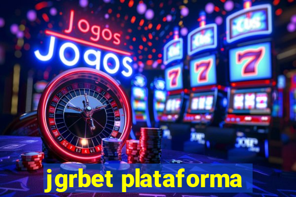 jgrbet plataforma